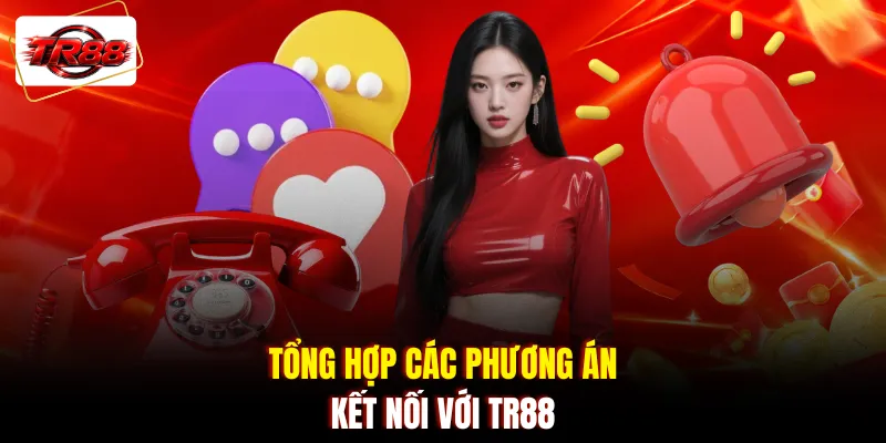 Tổng hợp các phương án kết nối với TR88